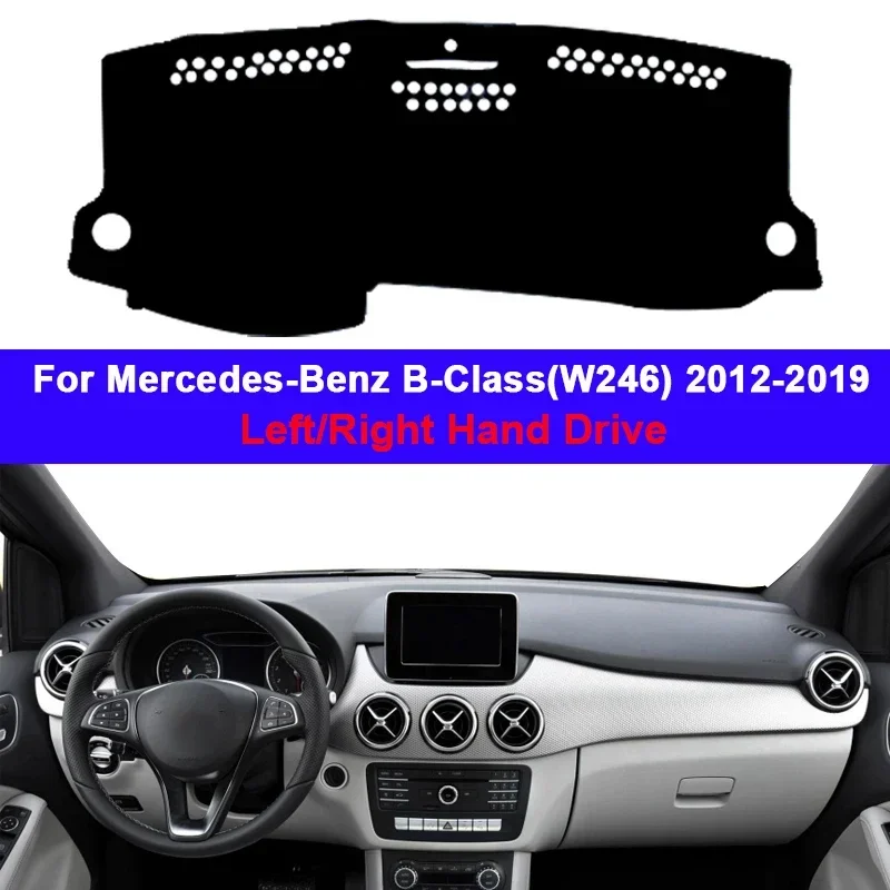 Koberec na palubný panel automobilov pre triedu Mercedes-Benz B (W246) 2012-2018 2019 B-Klasse B160 B180 B200 LHD RHD DASHMAT 2017 2016