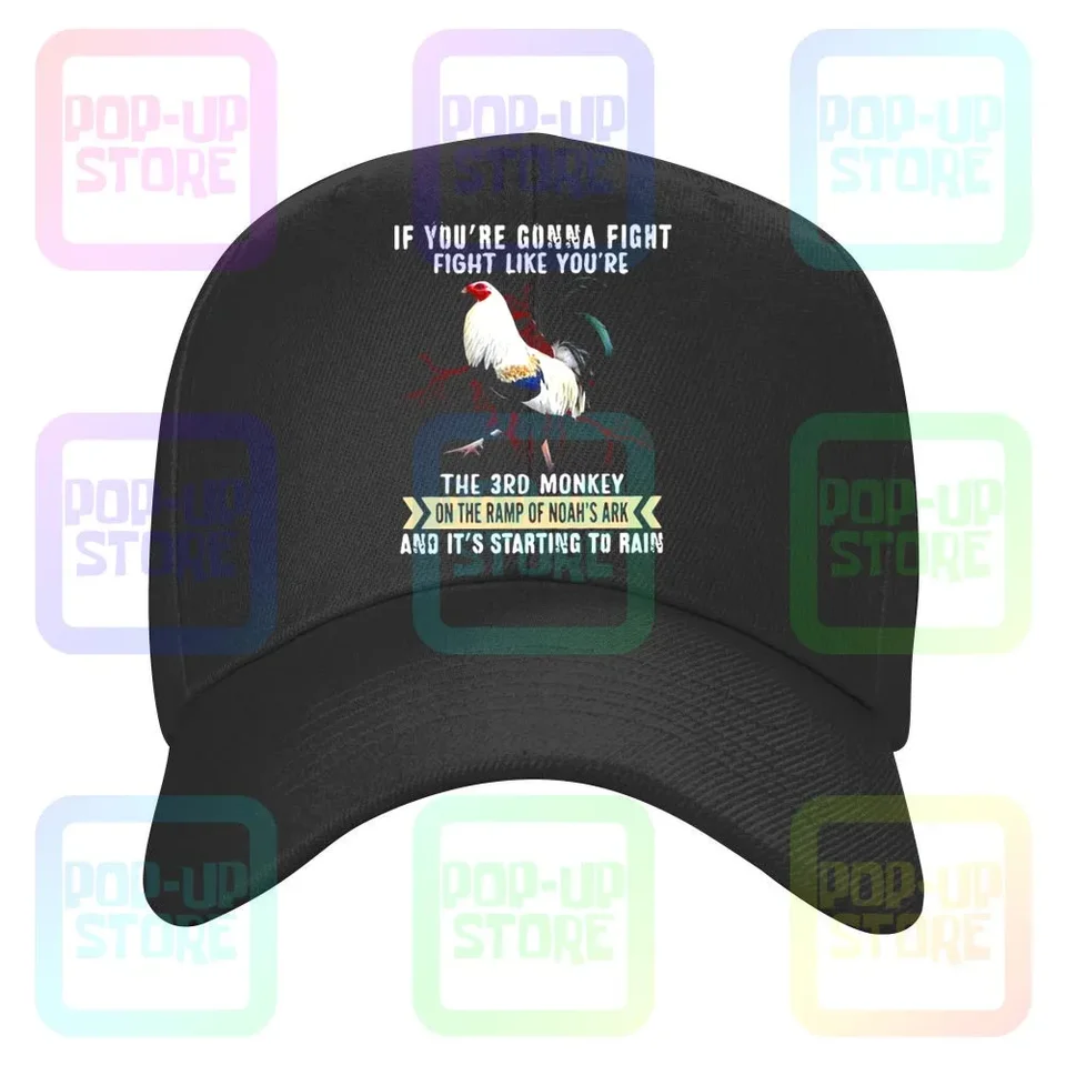 Kohút, ak budeš bojovať, akoby si bol tretia opica na rampe Noem's Ark Caps Baseball Cap