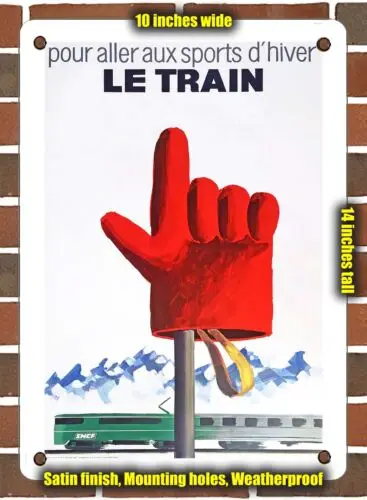 Kovová značka - 1973 ísť na Winter Sports, vezmi vlakom SNCF - 10x14 palcov