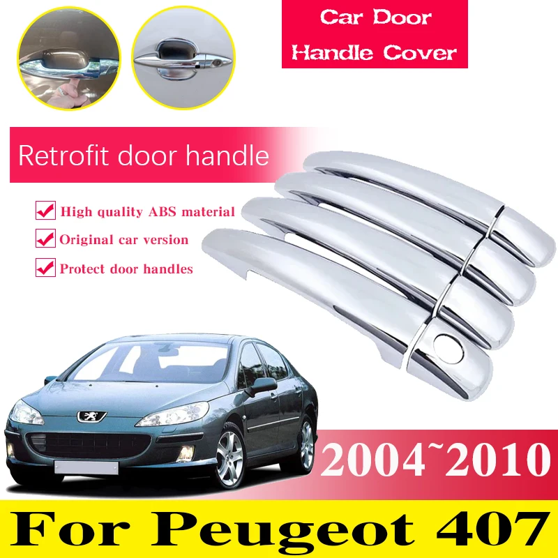 Kryty kľučky kľučky automobilov pre chrómové dvere pre Peugeot 407 2004 2005 2006 2007 ~ 2010