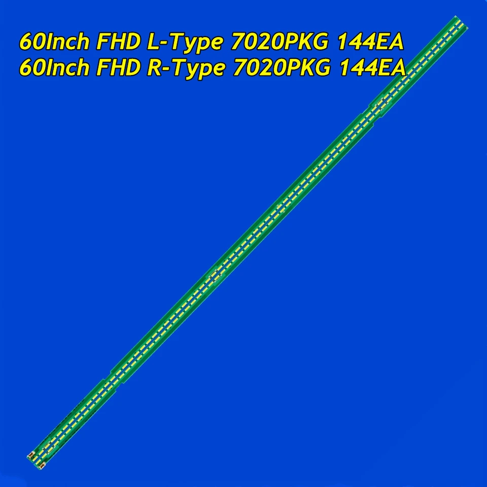 LED pásik pre LED pre 60LF6310-CB 60LF6390-UA 60LX341-CA 60LF6300 60LX341C 60LX540S 60UB8200 60INCH FHD L-TYPE R-TYPE 7020PKG 144EA