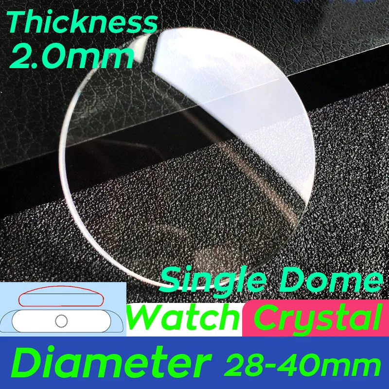 Minerálne hodinky Glass Single Dome Hrúbka 2,0 mm priemer 28 mm - 40 mm priehľadné okrúhle hodinky Crystal