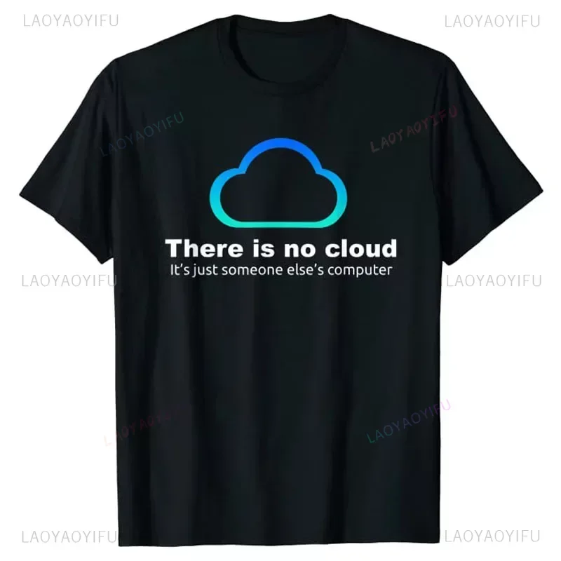 Muž Tees satirizuje grafickú technológiu Humor Neexistuje žiadny cloud, len príležitostné módne tričko niekoho iného