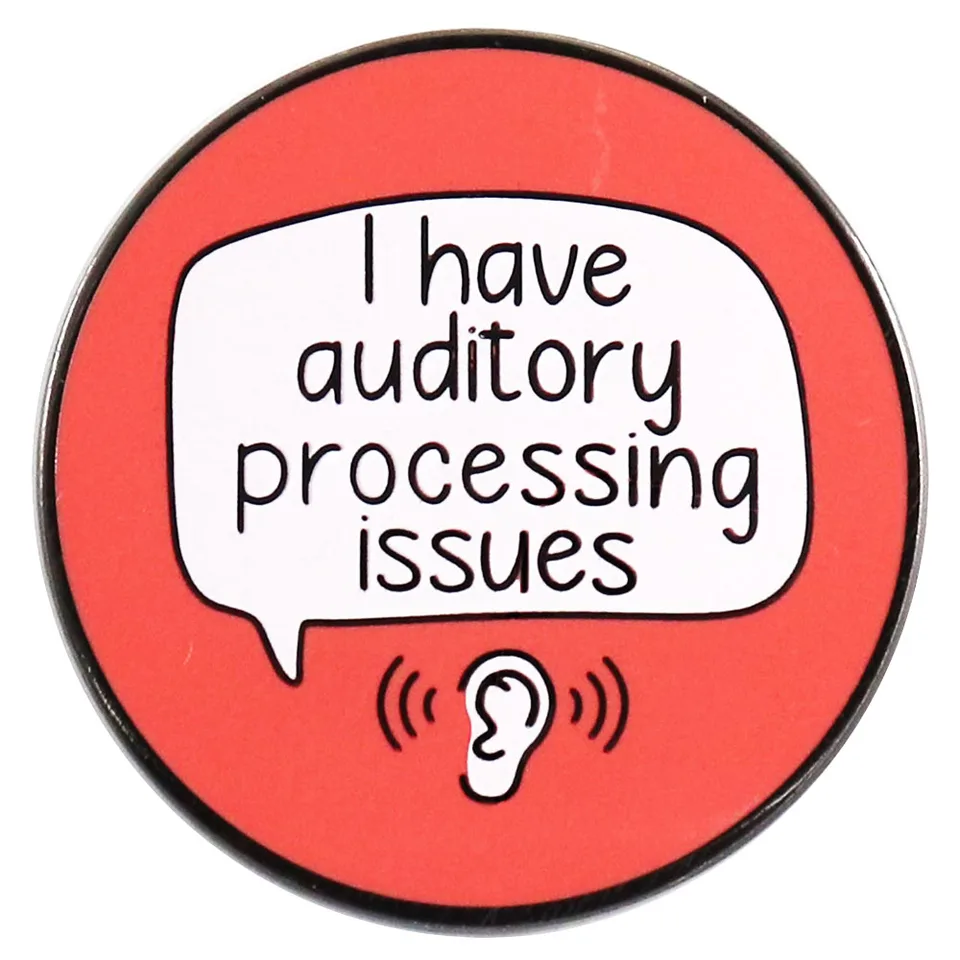 Mám problémy so zvukovým spracovaním pin Pin Communication Disorder Badge Neurodiversity Brošňa