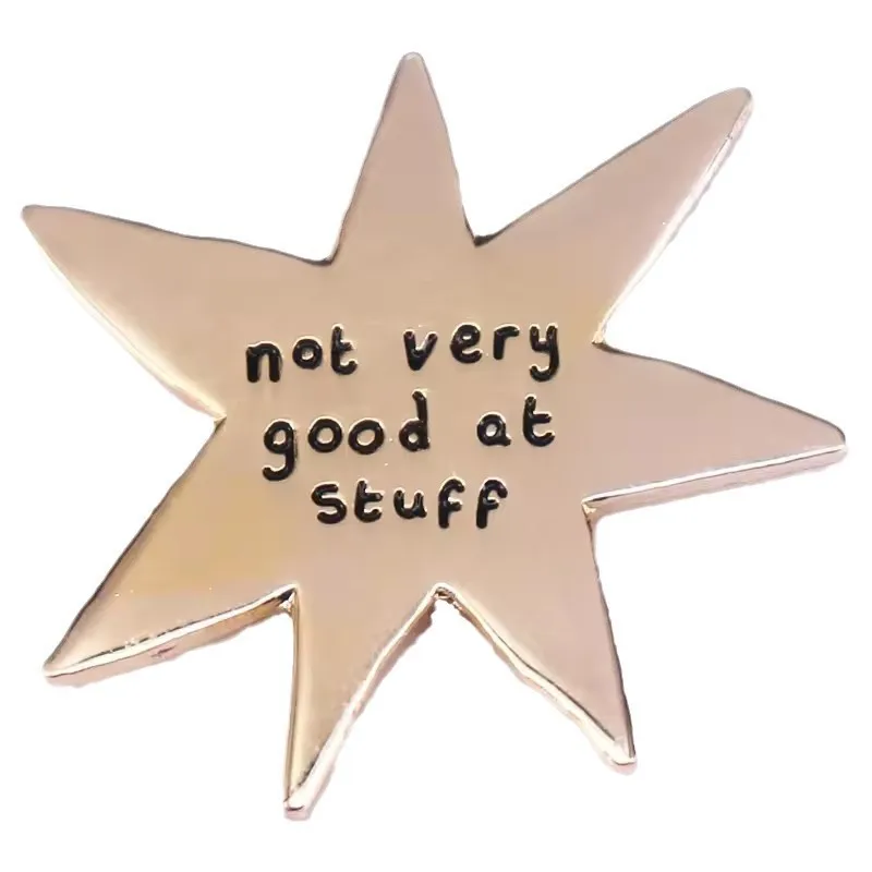 Nie veľmi dobré v Stuff Enamel Pin Star odznak módne kreatívne dekorácie batohu