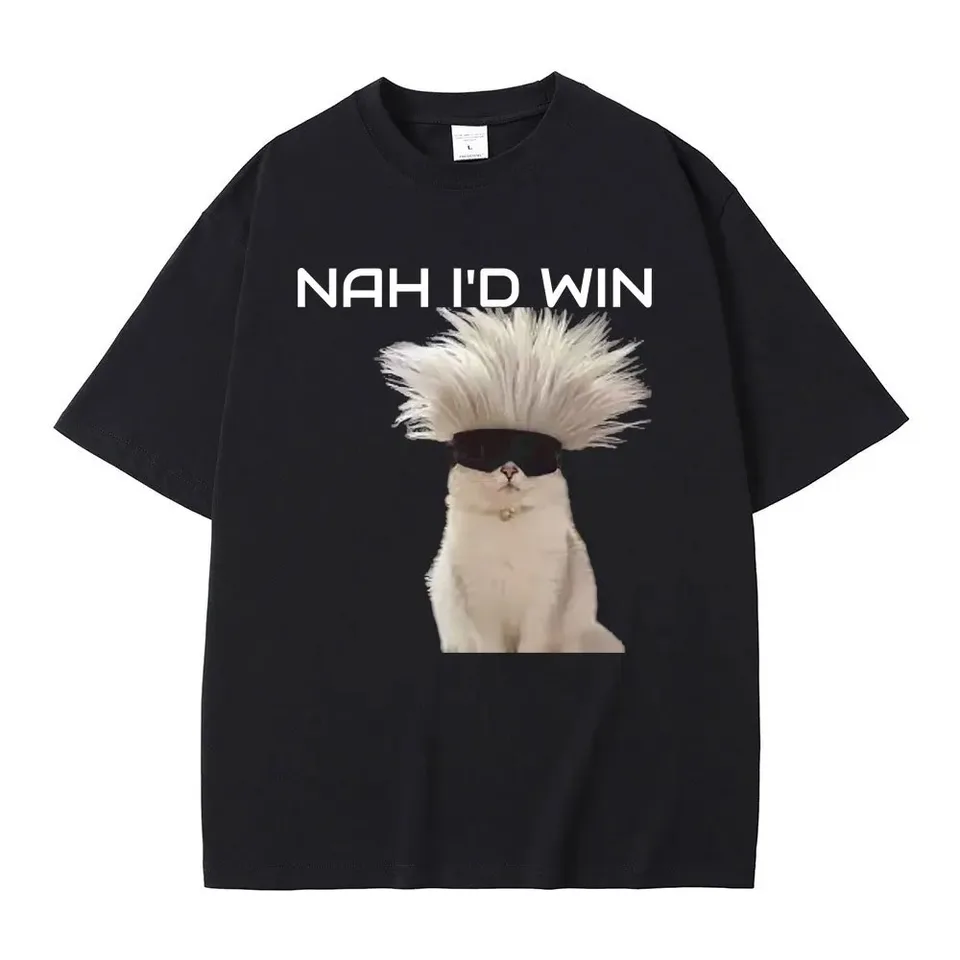 Nie, vyhral by som tričko Funny Cat Meme Tshirt Men Dámske módne neformálne nadmerné tričká s krátkym rukávom letné mužské čisté bavlnené odpaliská
