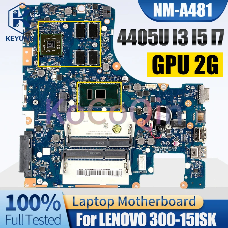 NM-A481 pre Lenovo 300-15ISK Notebook Mainboard 5B20K38185 5B20K38224 4405U I3 i5 I7 CPU 216-0867030
