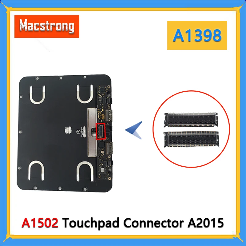 Nová náhrada A1398 Touchpad Connector 2015 pre Mackbook Pro sietnicu A1502 Trackpad Connector Socket On Touchpad