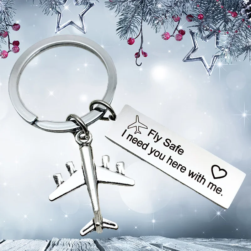 Nové lietadlo Fly Sape, potrebujem ťa tu so mnou so mnou Keychain Pendant Pilot Kriateľstvo manžela darčeky Kľúčové reťazce otec otcovia Deň darček