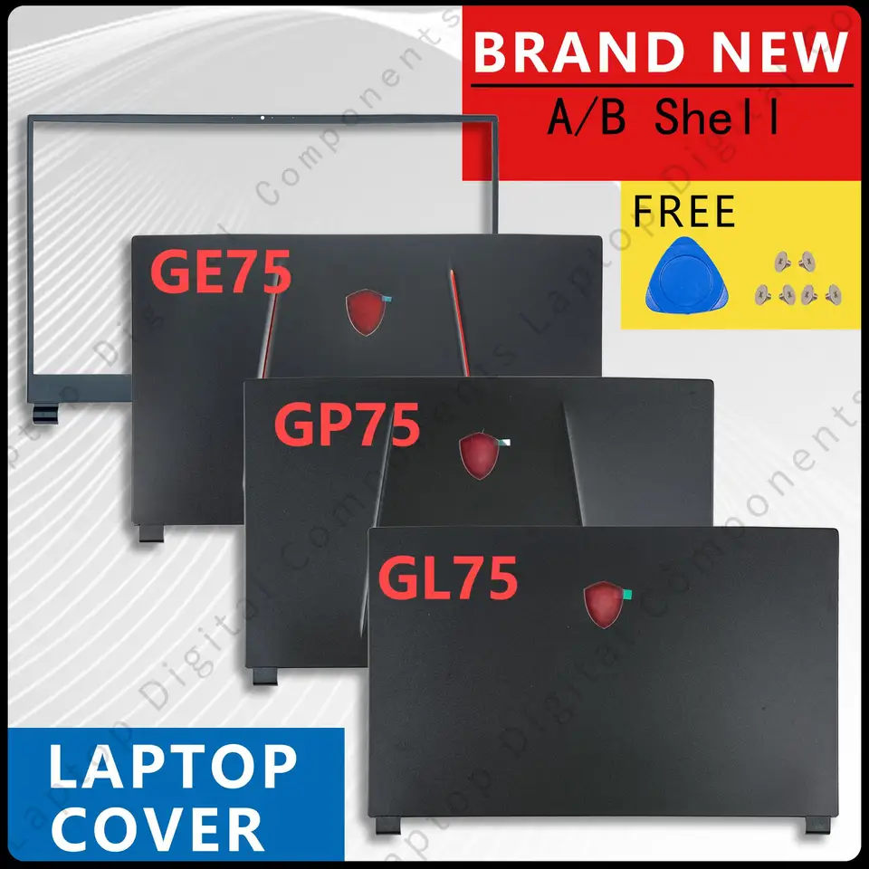 Nový prípad pre MSI GP75 GE75 GL75 MS-17E4 MS-17E2 LAPTOP LCD LCD zadný kryt predného rámu rámu obrazovky GP75 GE75 GL75