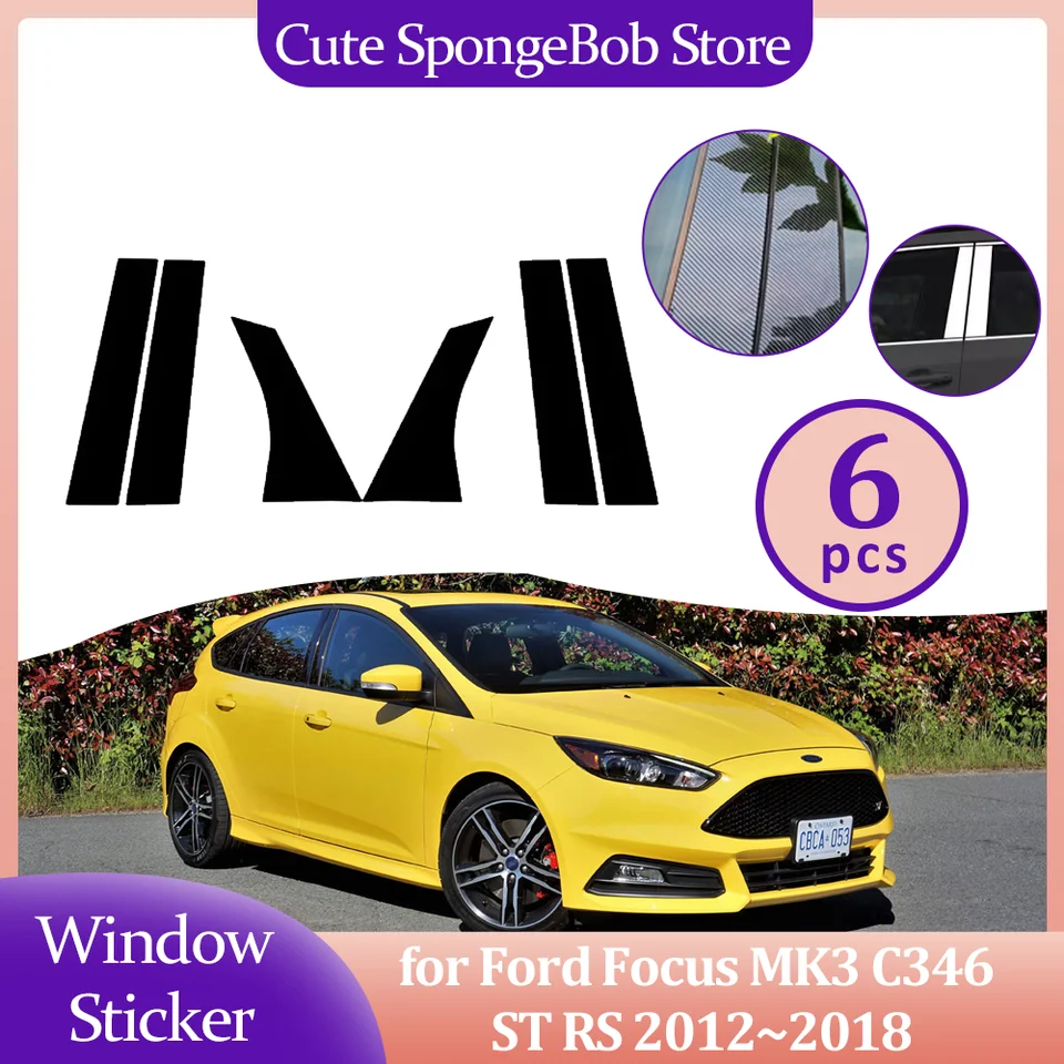 Nálepka na stĺpiky na okno vozidla pre Ford Focus MK3 C346 ST RS 2012 ~ 2018 stĺpiky TRIST pokrývajú príslušenstvo pre nálepky z uhlíkových vlákien Chrome