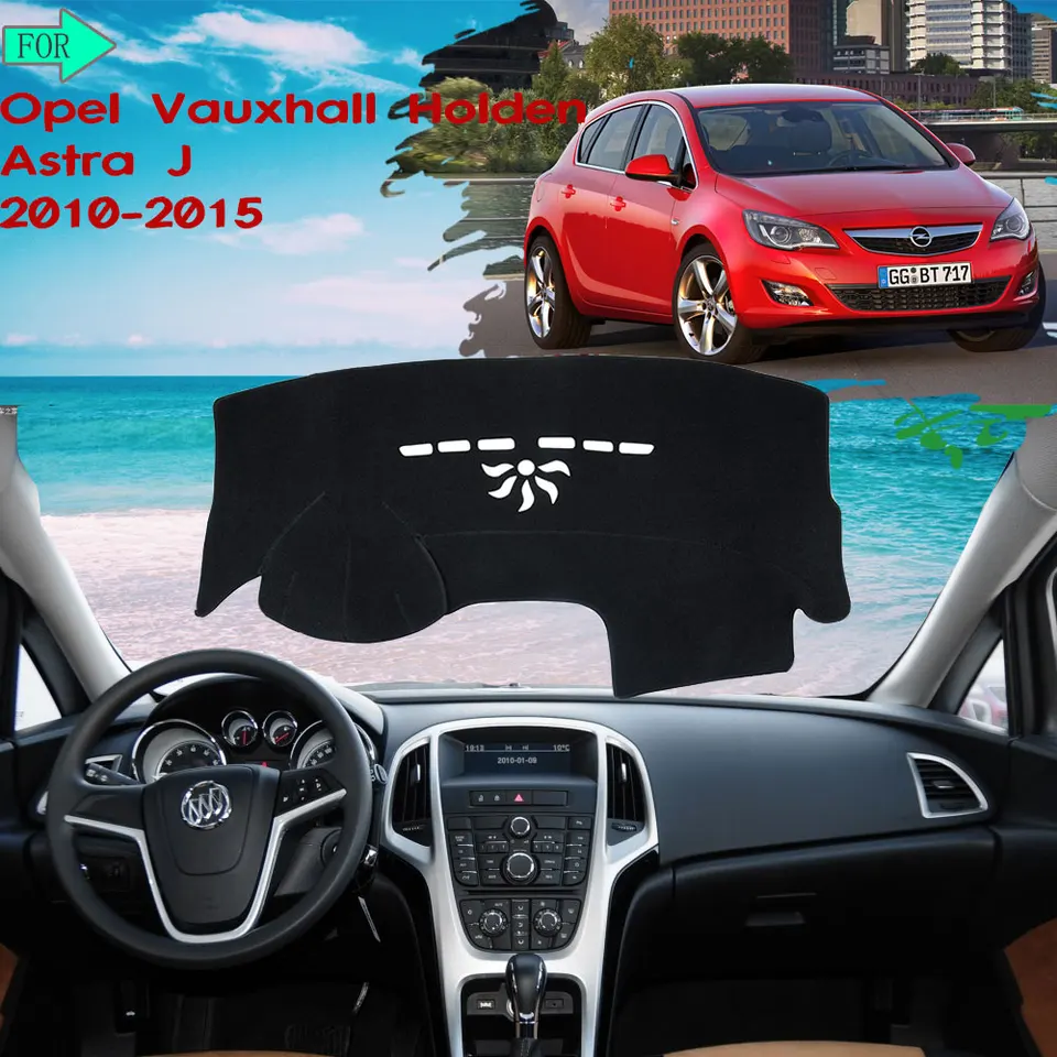 Ochranná podložka na prístrojovú dosku Vyhýbajte sa ľahkej podložke pre Opel Vauxhall Holden Astra J 2010 ~ 2015 2011