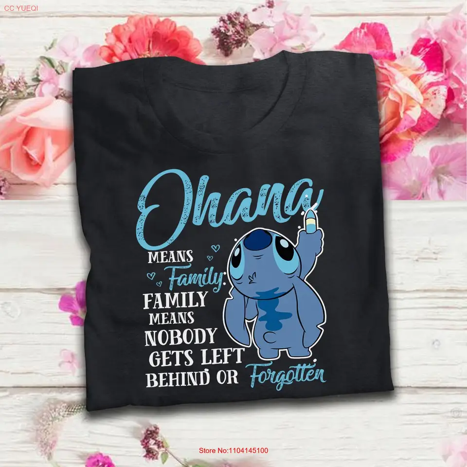 Ohana znamená, že rodina znamená, že nikto nezostane za sebou alebo zabudnuté tričko dlhé alebo krátke rukávy