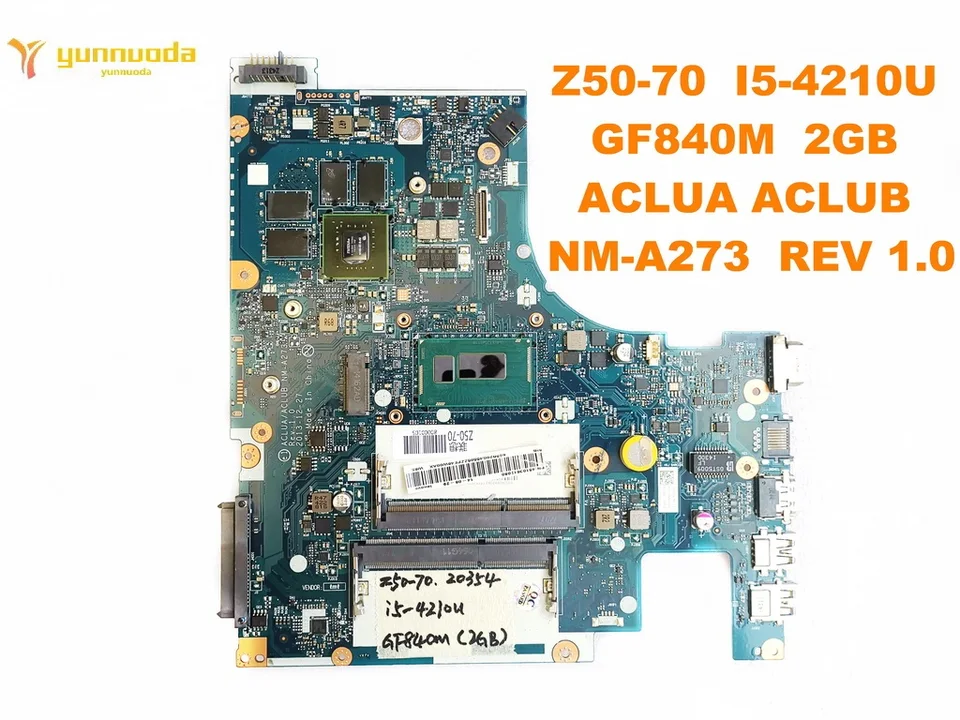 Originál pre Lenovo Z50-70 LAPTOP ZADARMO Z50-70 I5-4210U GF840M 2GB ACLUA ACLUB NM-A273 REV 1.0 Testované dobré zadarmo S