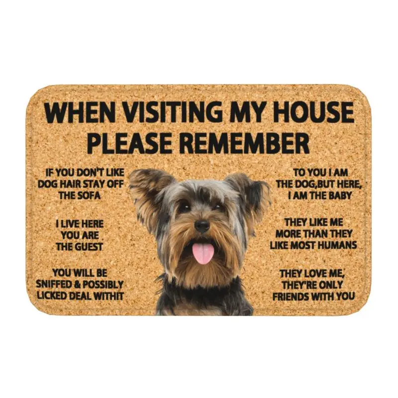 Pamätajte si, že Yorkshire Terrier Dogs House Pravidlá DOORMAT DVERE PODLAHY Kuchynská roho