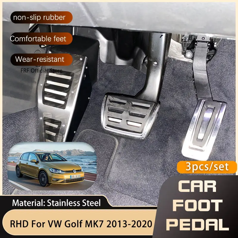 Pedál automobilu z nehrdzavejúcej ocele RHD pre Volkswagen VW Golf 7 MK7 GTI R 2013 ~ 2020