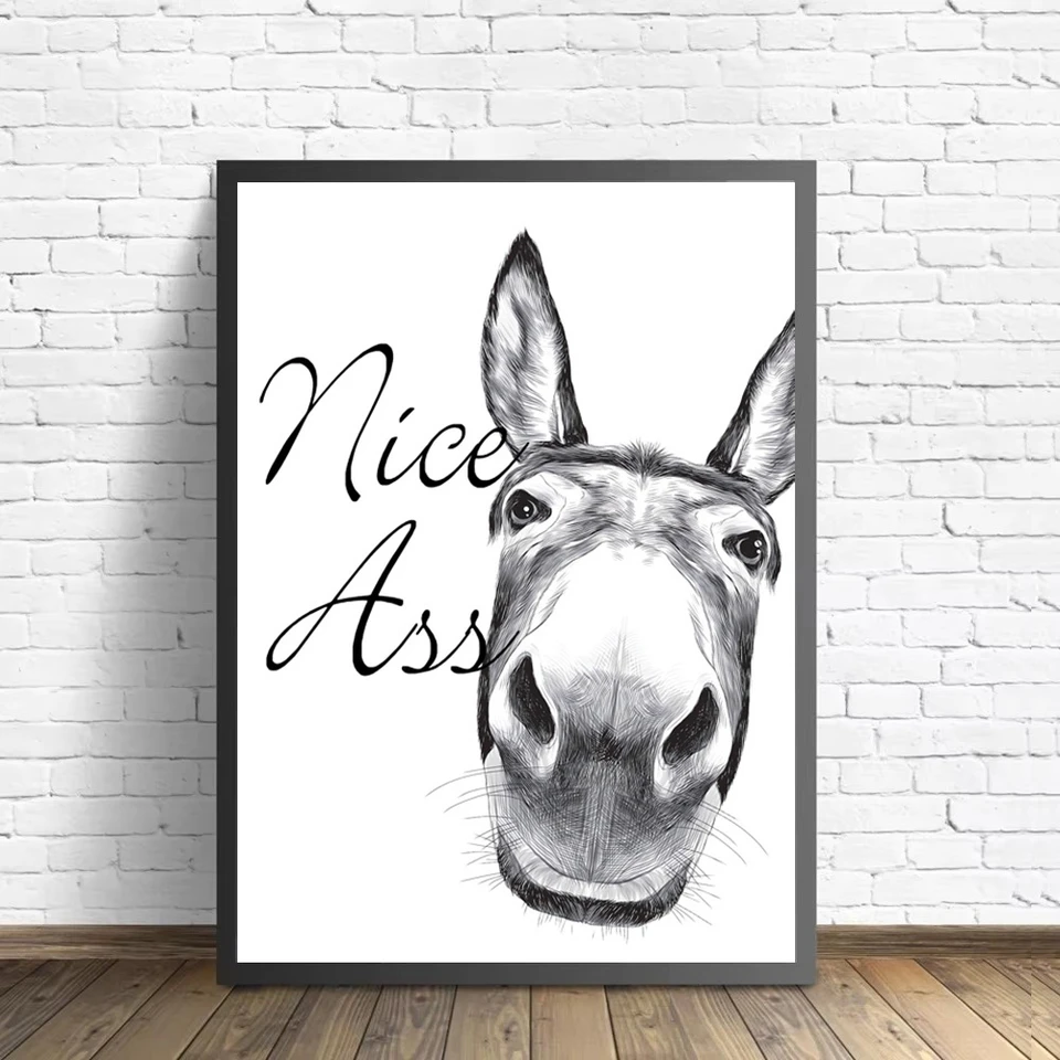 Pekný zadok citát znamenie Vintage Funny Animal Donkey Plagát Čierna biela stena Art Canvas maľba tlačená obrázky toaleta dekora