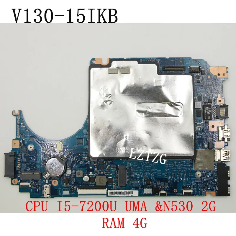 Používa sa na základnú dosku laptop Lenovo V130-15ikb s CPU I5-7200U UMA & N530 2G RAM 4GFRU 5B20R33555 5B20R33550 5B20R33558