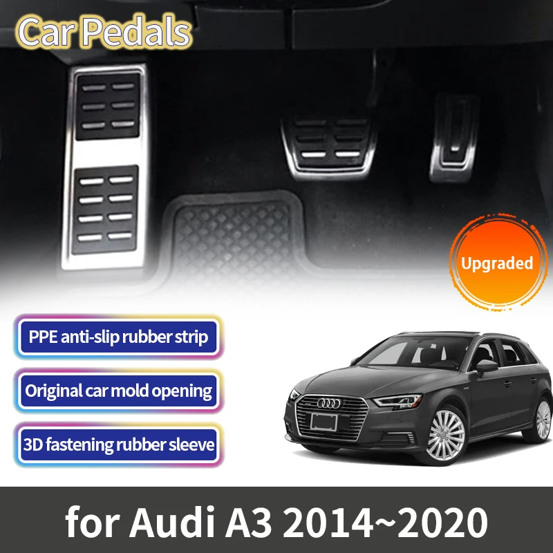 Pre Audi A3 8V Sportback 2014 2015 2016 2017 2018 2019 2020 AUTO Auto AT MT CAR Pedals pokrývajú palivové brzdové bŕzdné podložky pre nohy.