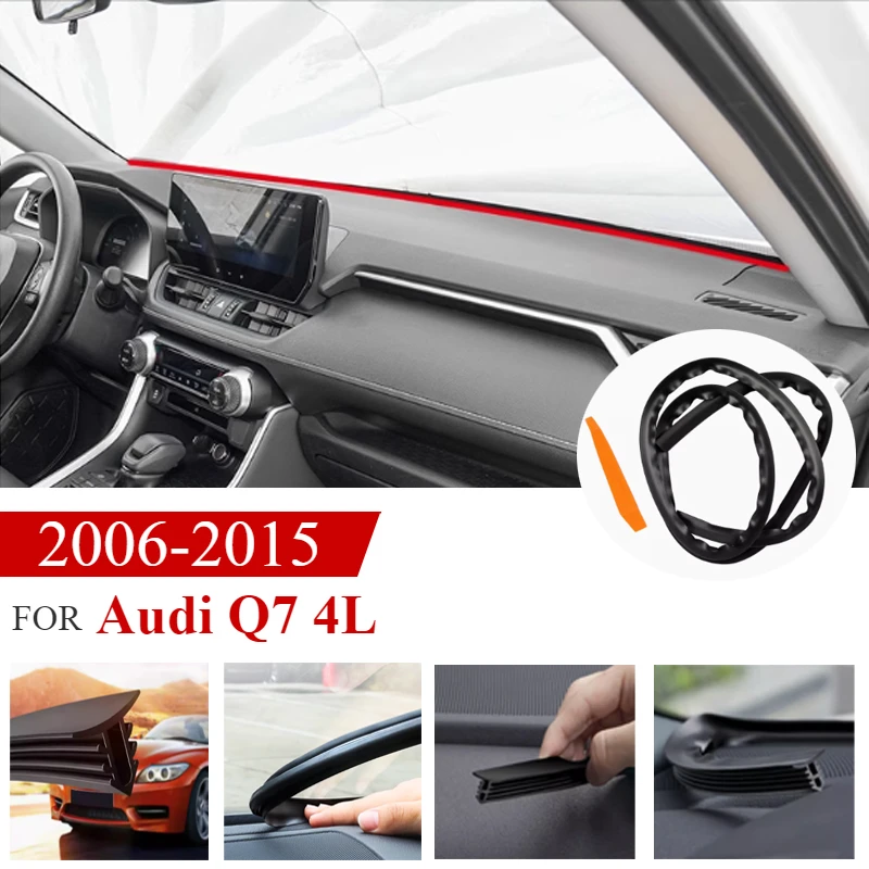 Pre Audi Q7 4L 2006-2009 2010 2011 2012 2013 2014 2015 Centrálna ovládací prístrojový prístrojový panel tesniacich prúžkov zvukovoodotesnej pásky