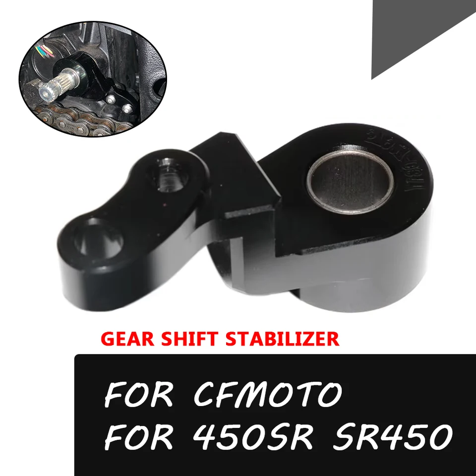 Pre CFMoto 450SR SR450 SR 450 SR 2024 2025 Motorcycle Accessories Shifter Shift Gear Shift Shibilizer Support Shifter Páka radiacej páky