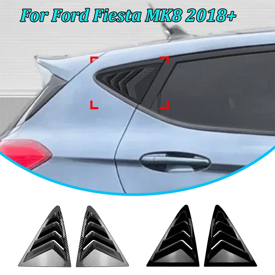 Pre Ford Fiesta MK8 2018 2019 2020 2021+ Zadné okno Štvrťrok uzáver Lieverov kryt bočné vetranie vetra