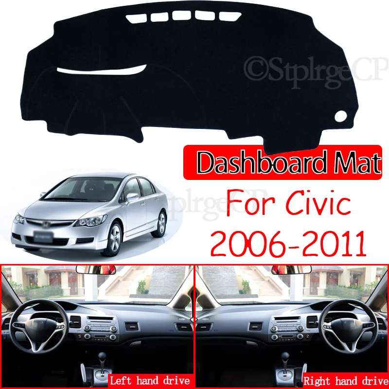 pre Honda Civic 8 2006 ~ 2011 Proti-sklz mat Dashboard Dashboard Pad Sunshade Dashmat Protect Chráni kobercové príslušenstvo FB FK FA FD 2007 2008