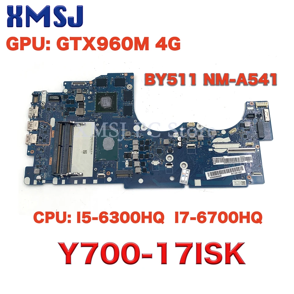 Pre Lenovo Y700-17ISK 17 palcov BY511 NM-A541 NAPOJECKÁ HOSPEL CPU I5-6300HQ I7-6700HQ GTX960M 4G GPU 100%testovacia práca