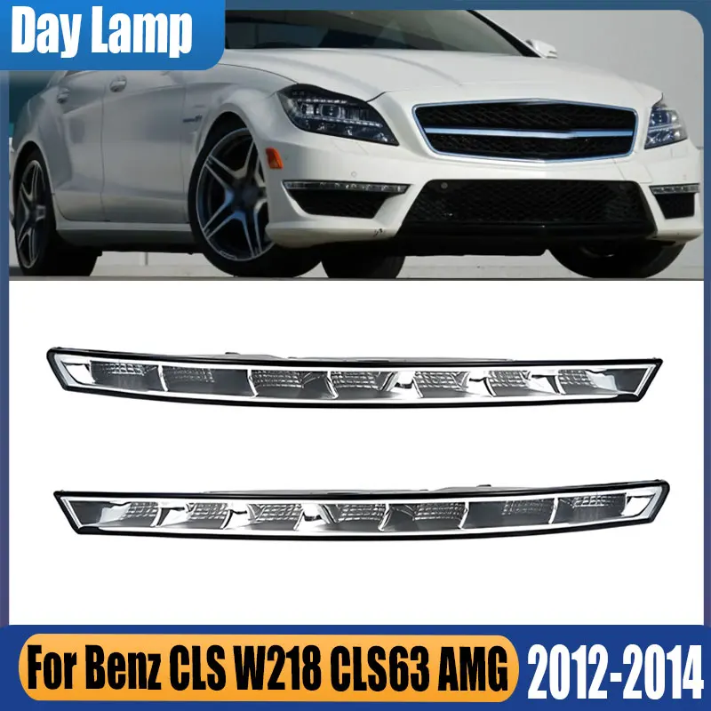 Pre Mercedes-Benz CLS W218 CLS63 AMG 2012-2014 1 pár LED DENNÉ DENNÉ LIGHT LIGHT LIGHT AUTO FOG LIGHBANT A2188200156 A2188200256