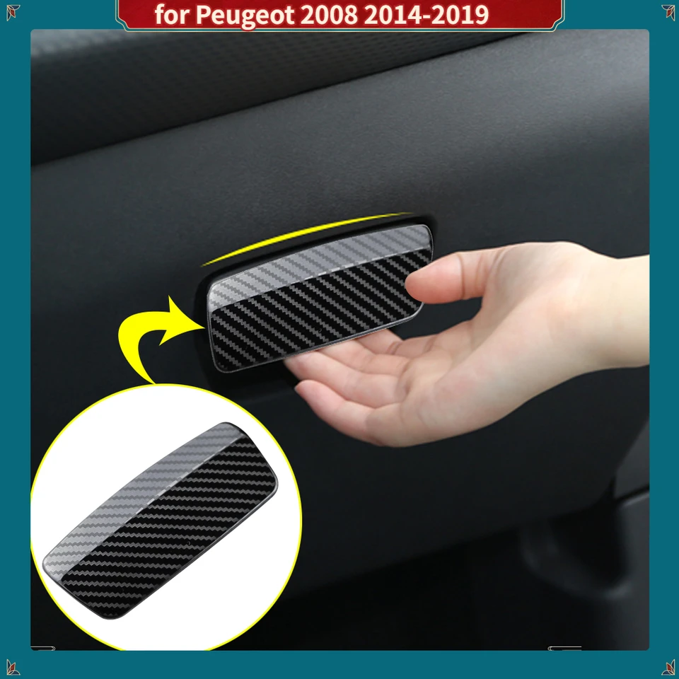 Pre Peugeot 2008 208 2014 - 2019 Case Cover Cover Cover Cover Glovebox rukoväť dekorácie príslušenstvo nálepky