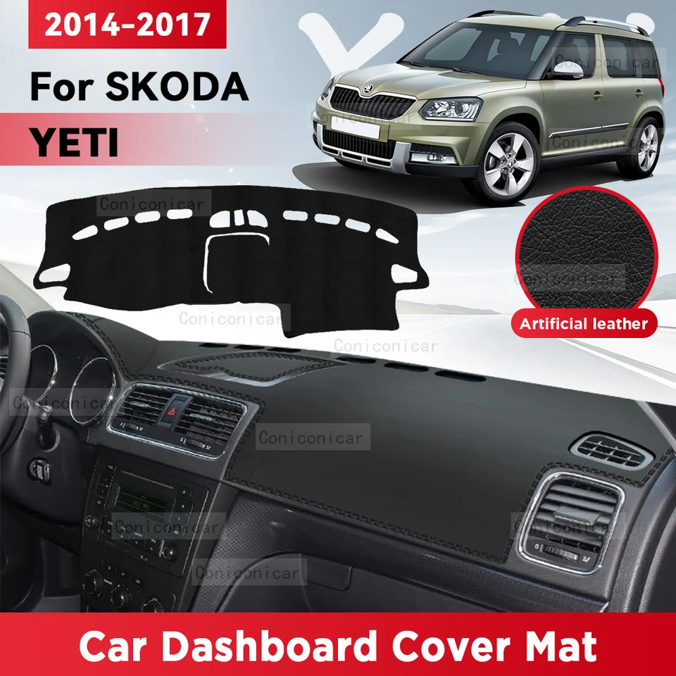 Pre skod Yeti 2014-2017 2016 Conser Dashboard Cover Mat Sun Shade Pad Vyhnite sa ľahkým prístrojom Koberec ochrana Koberec