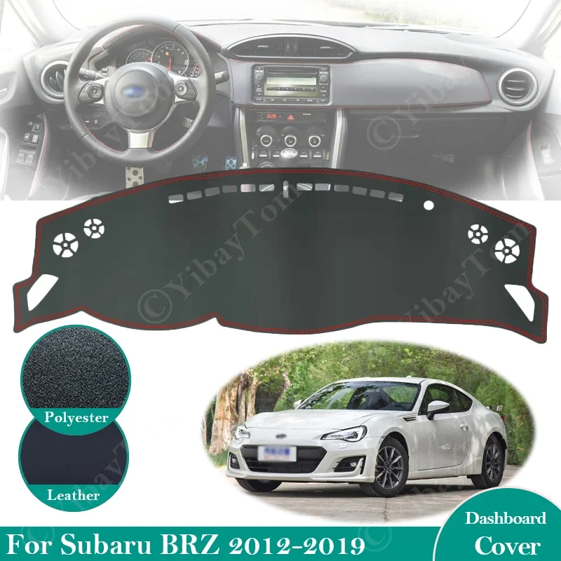 Pre Subaru BRZ 2012 ~ 2019 Anti-Slip Leather Mat Dashboard Dash Dash Cover Pad Sunshade Dashmat CAR ACOPORY 2018 2017 2016 2016 2015