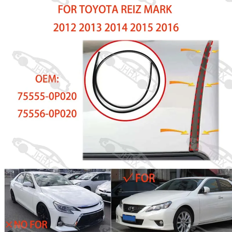 Pre Toyota Mark X Reiz 2010-2016 Strecha automobilu Strecha Strecha Strecha Tesnenie Strip Strip Strecha Kvapkanie Gumové tesniace prúžky