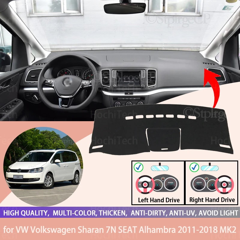 Pre VW Volkswagen Sharan 7N 2011-18 MK2 Pravá a ľavá ruka Pohon automobilu Kryt Dashboard Mat Shade Cushion Pad Karpets Príslušenstvo
