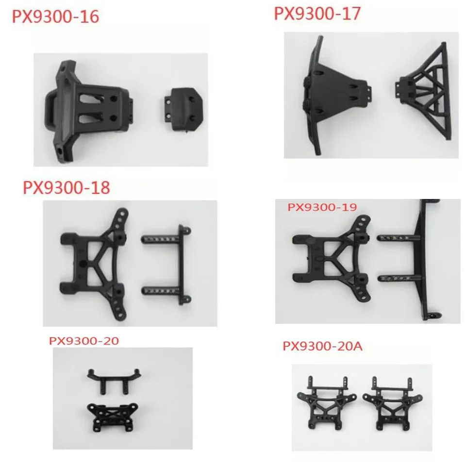 PXTOES 9300 9301 9302 PX PX9300 PX9301 PX9302 1/18 RC NÁKLADNÉ ČASŤ PX9300-18 19 20 20A RÁM Stĺpca automobilov predný zadný nárazník