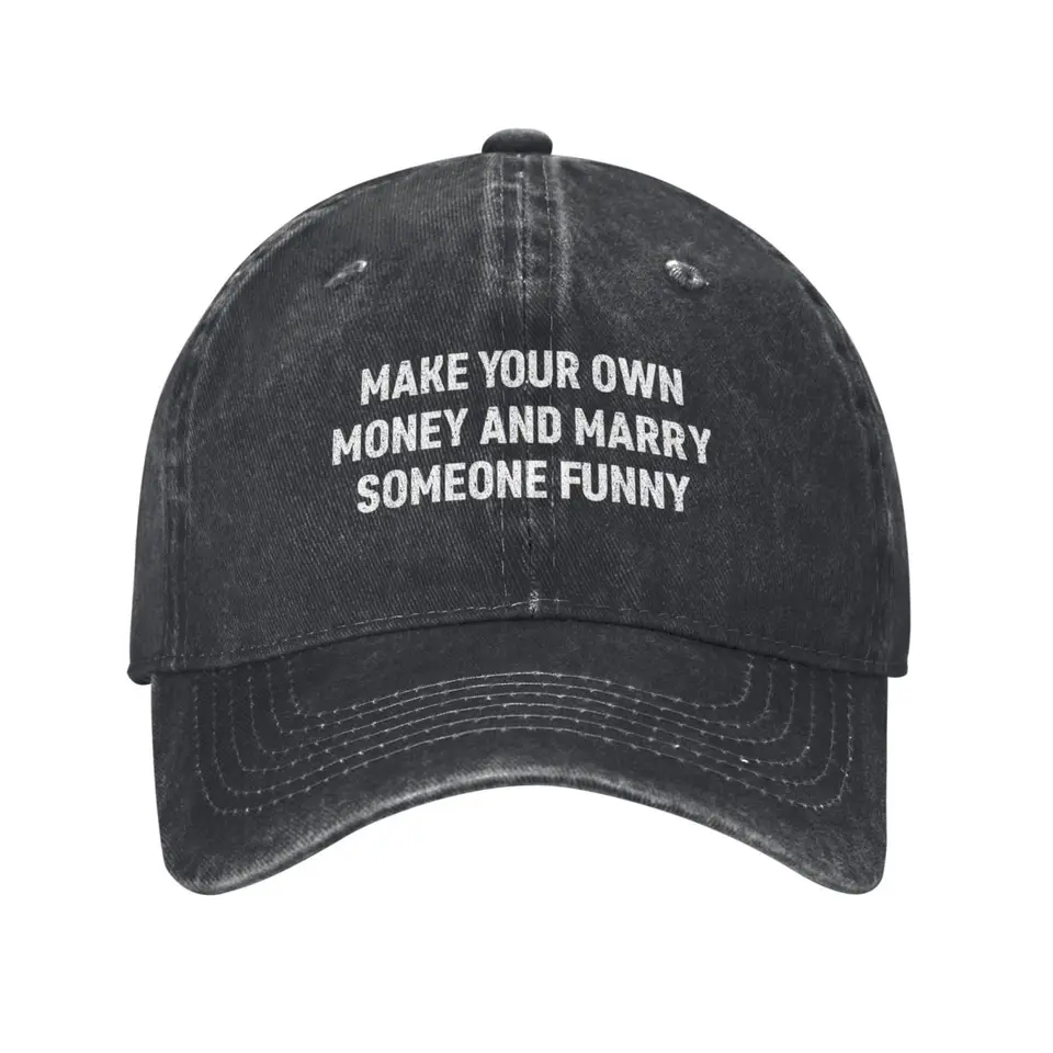 Retro zarobte si vlastné peniaze a vezmite si niekoho vtipného baseballového čiapky unisex zúfalé džínsové pokrývky hlavy Citát outdoor letné klobúky čiapky