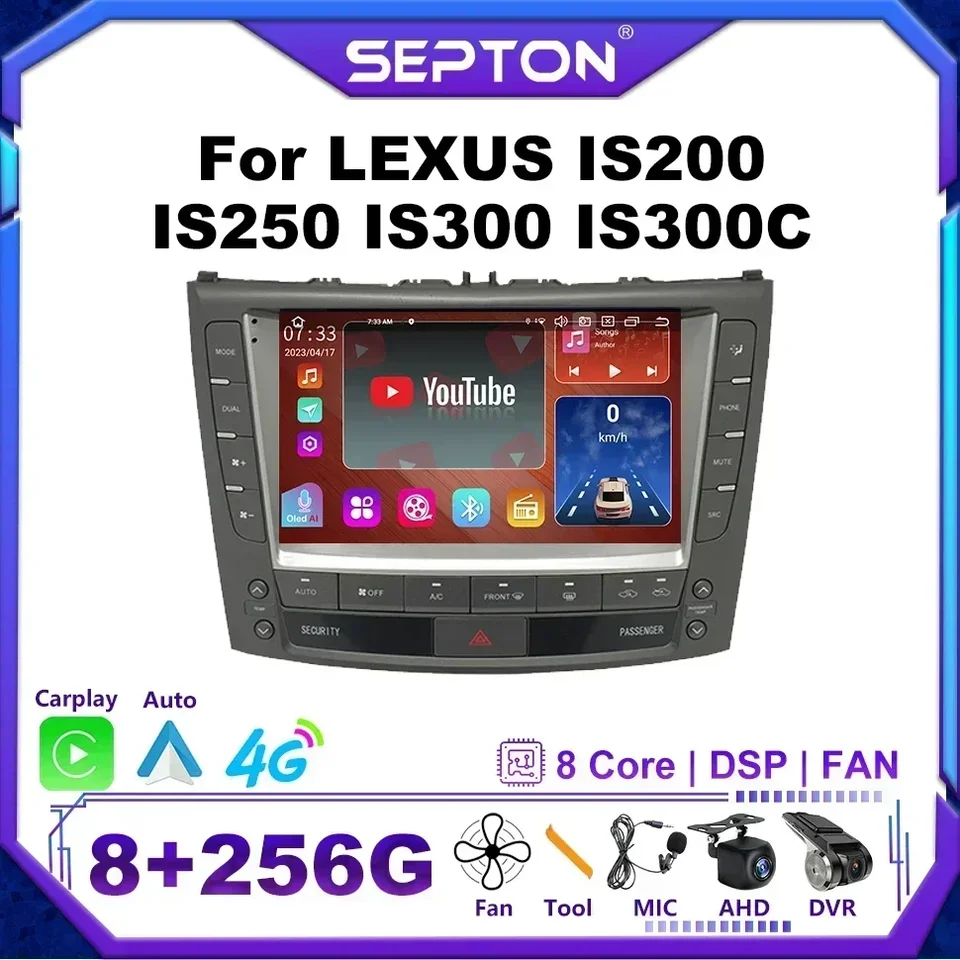Rádio SEPTON CAR pre Lexus IS200 IS250 IS300 IS300C 2005-2012 8Core Navi CarPlay 4G Net Smart Car Systems Automotive Multimedia