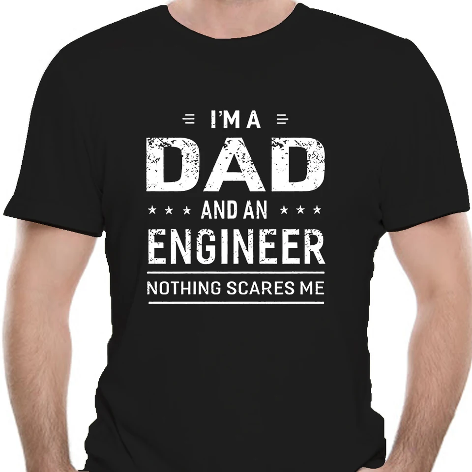 Som otec a inžinier Tričko pre mužov Otče Funny Gift Men 100% bavlna s krátkym rukávom Eu veľkosti Hip Hop Tee tričká