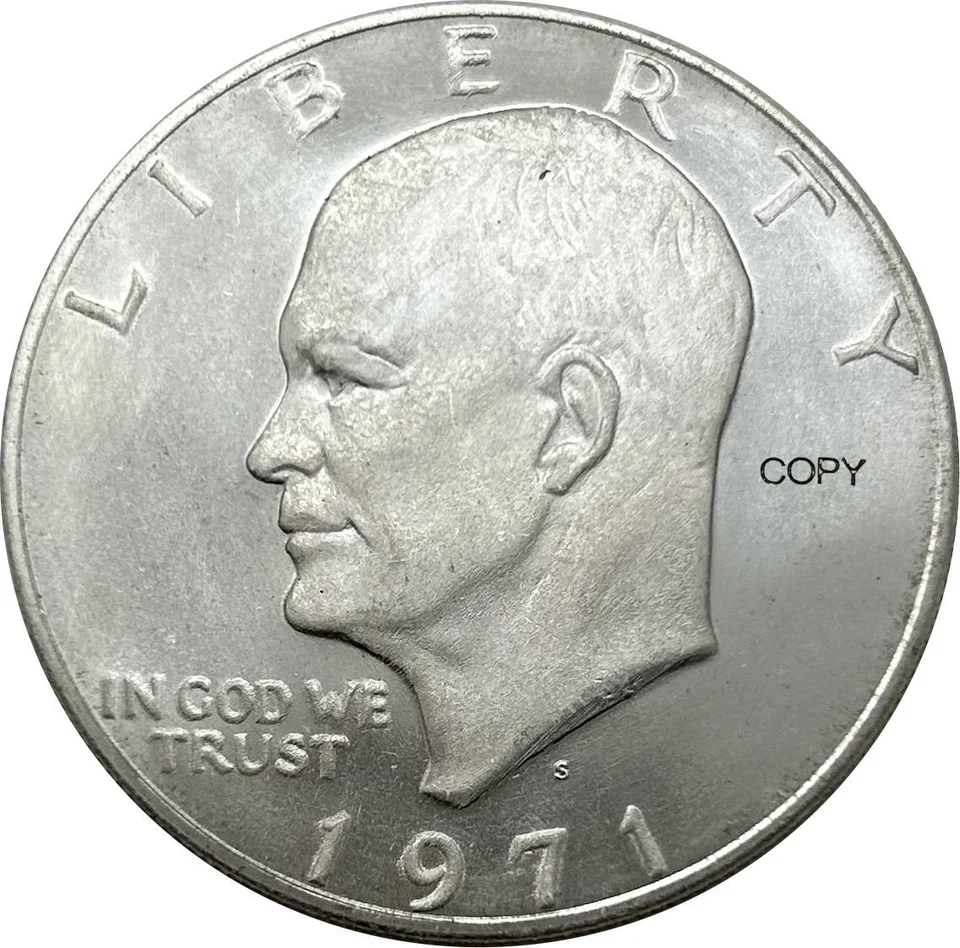 Spojené štáty americké 1971 S Liberty in God Veríme nám 1 jeden dolárový prezident Eisenhower Cupronickel Silver pokovované kópiami Coin