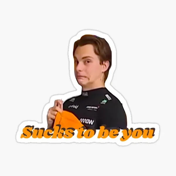 Sucks To Be You Oscar piastri Jetpack 5ks nálepky pre fľaše s vodou dekorácie automobilov domáca stena obývacia izba tlač