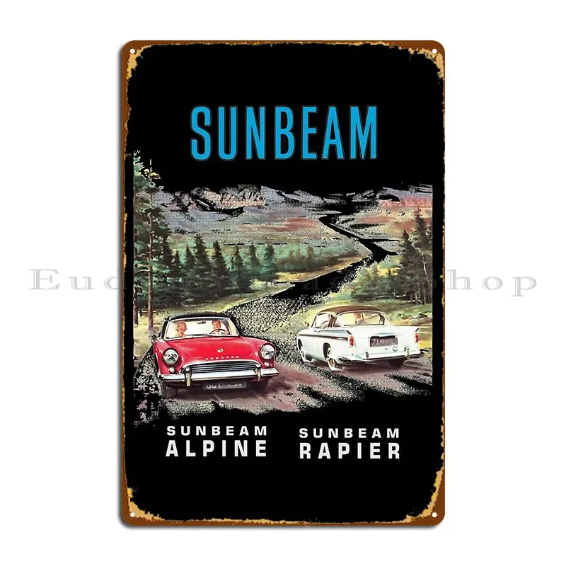 Sunbeam Alpine Rapier Metal Sign tlač Tlač prispôsobeného obývacej izby kina nástenná maľba cínový znak plagát