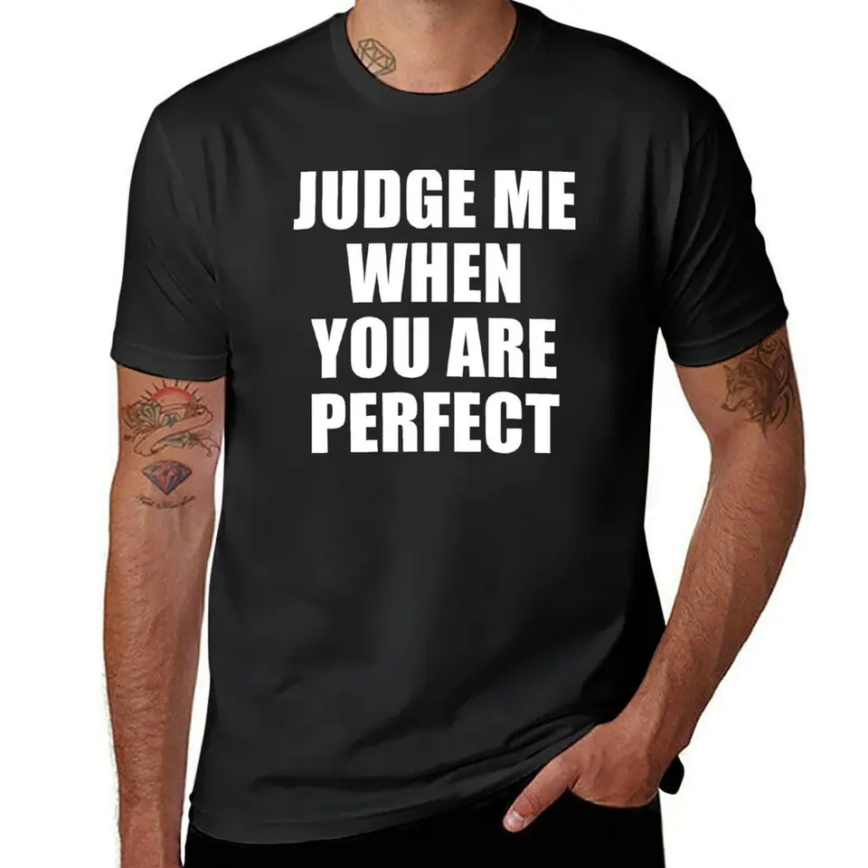 Súdiť ma, keď ste perfektný tričko Tričko potia rýchlo vyschnúce pánske tričko