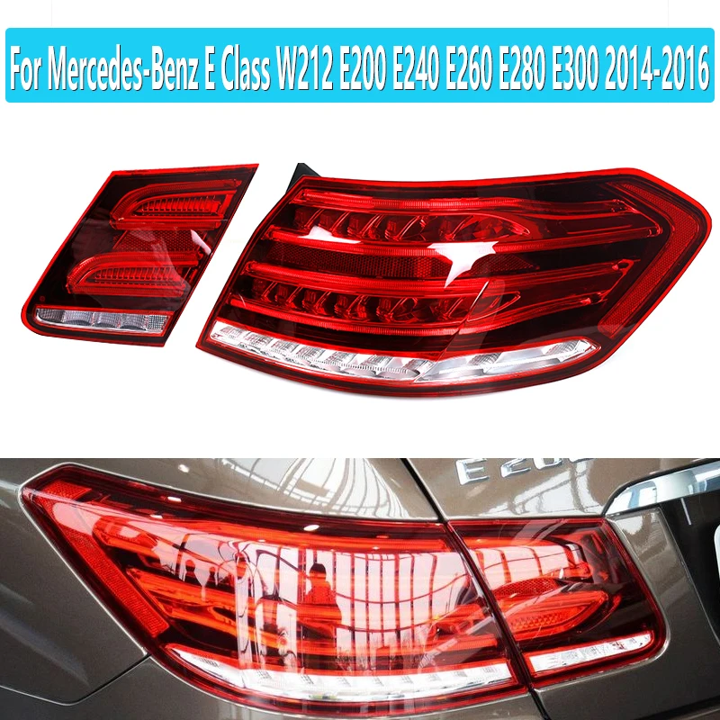 Tail Light for Mercedes -Benz E Class W212 E200 E240 E260 E280 E300 2014 - 2016 Červené zadné LED brzdové svetlo LED brzdové svetlo auta Zostava zadného vozidla