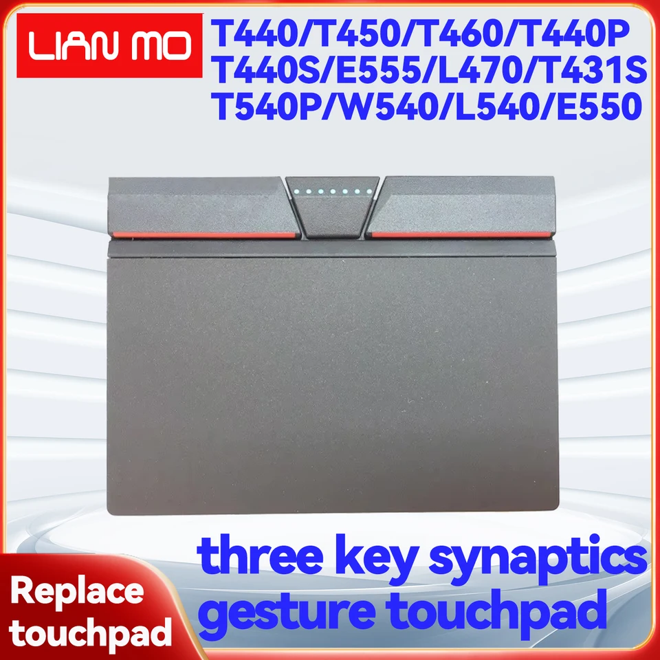 Vhodné Forlenovo ThinkPad T440 T450 T460 T440P T440S E555 L470 T431S T540P W540 L540 E550 E550 Tri kľúčové synaptické gestá gesto gesto dotyk