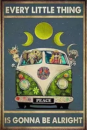 Vintage hippie kovová značka stena dekorácie-ereevery maličkosť bude v poriadku-retro