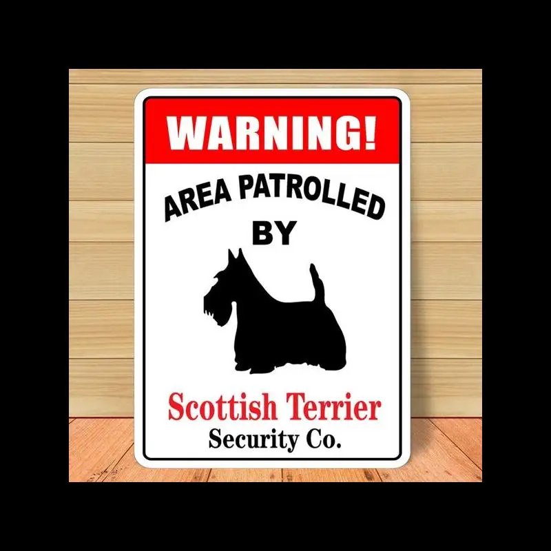 Vintage Scottish Terrier Výstražná značka Funny Novinka Tin Metal Plagát pre bar v krčme Home Decor Area hliadkovaná škótskym teriérom