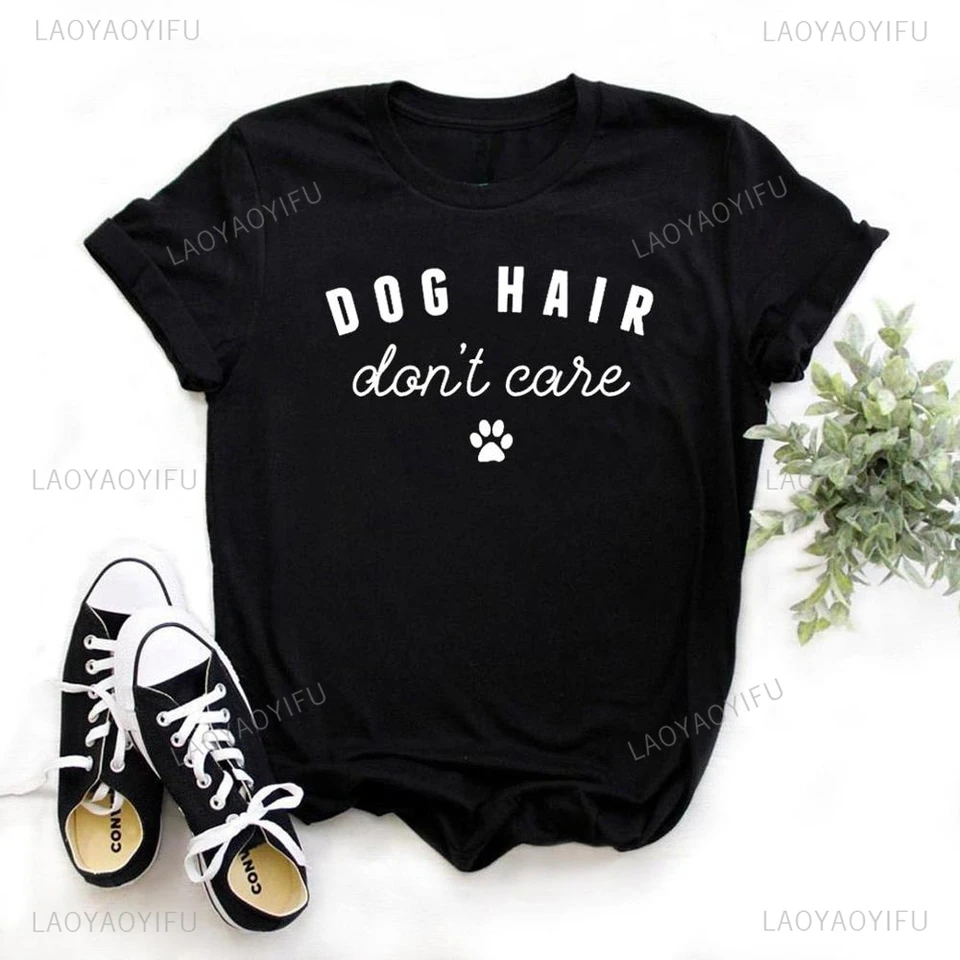Vlasy psa Nestarala sa labka potlačiť bavlnené tričko Ženy ležérne vtipné tričko pre Yong Lady Girl All-Match Top Tee Summer roztomilé oblečenie