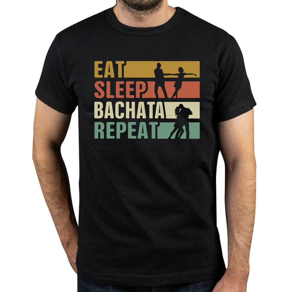 Vtipné jesť spánok bachata opakované tričká Men letná bavlna Harajuku s krátkym rukávom Streetwear Black Salsa Dance Dancing Tričko
