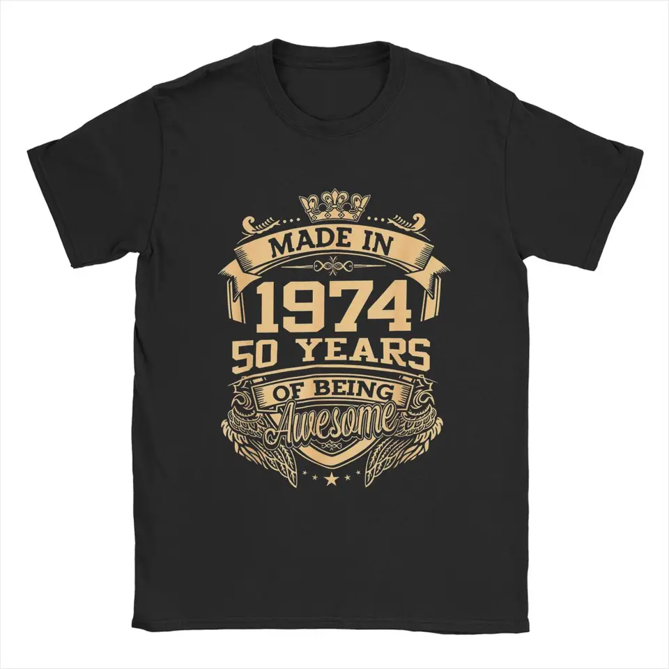 Vyrobené v roku 1974 50 rokov, keď by ste boli úžasní muži tričká 50. narodeniny vtipné dni vintage tričko s krátkym rukávom tričko s krátkym rukávom