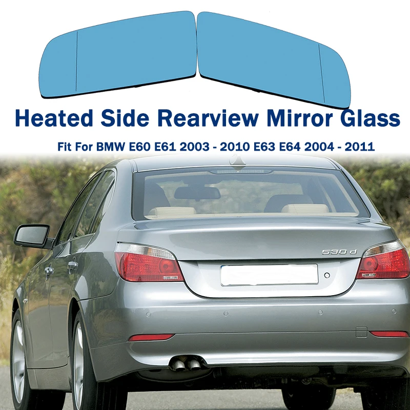 Vľavo modrá bočná strana spätné zrkadlo Glass Glass Anti-Fog Defrosting Ploché zrkadlo pre BMW E60 E61 2003-2010 E63 E64 2004-2011
